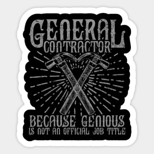 Funny General Contractor Saying Sticker